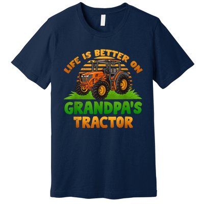 Life Is Better On Grandpa's Tractor Young Farmer Tractor Premium T-Shirt