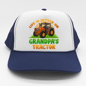 Life Is Better On Grandpa's Tractor Young Farmer Tractor Trucker Hat