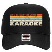 Life Is Better With Karaoke Vintage Microphone Music Singer High Crown Mesh Back Trucker Hat