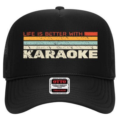 Life Is Better With Karaoke Vintage Microphone Music Singer High Crown Mesh Back Trucker Hat