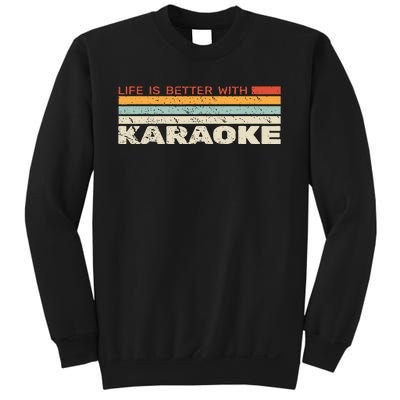 Life Is Better With Karaoke Vintage Microphone Music Singer Sweatshirt