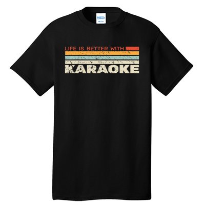 Life Is Better With Karaoke Vintage Microphone Music Singer Tall T-Shirt