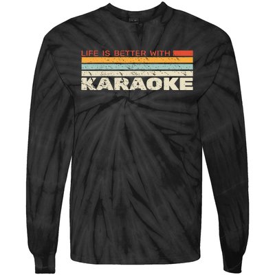 Life Is Better With Karaoke Vintage Microphone Music Singer Tie-Dye Long Sleeve Shirt