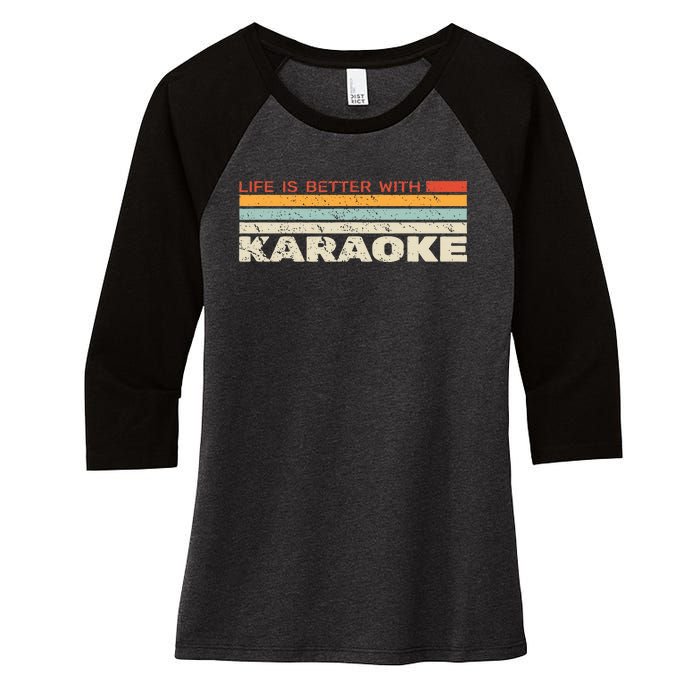 Life Is Better With Karaoke Vintage Microphone Music Singer Women's Tri-Blend 3/4-Sleeve Raglan Shirt