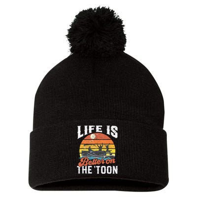 Life Is Better On The Toon Pontoon Boat Boating Gift For Dad Pom Pom 12in Knit Beanie