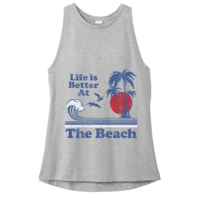 Life Is Better At The Beach Retro Vintage 80s 70s Vacation Ladies PosiCharge Tri-Blend Wicking Tank