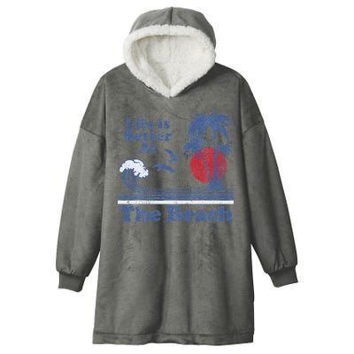 Life Is Better At The Beach Retro Vintage 80s 70s Vacation Hooded Wearable Blanket