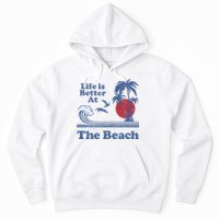 Life Is Better At The Beach Retro Vintage 80s 70s Vacation Hoodie