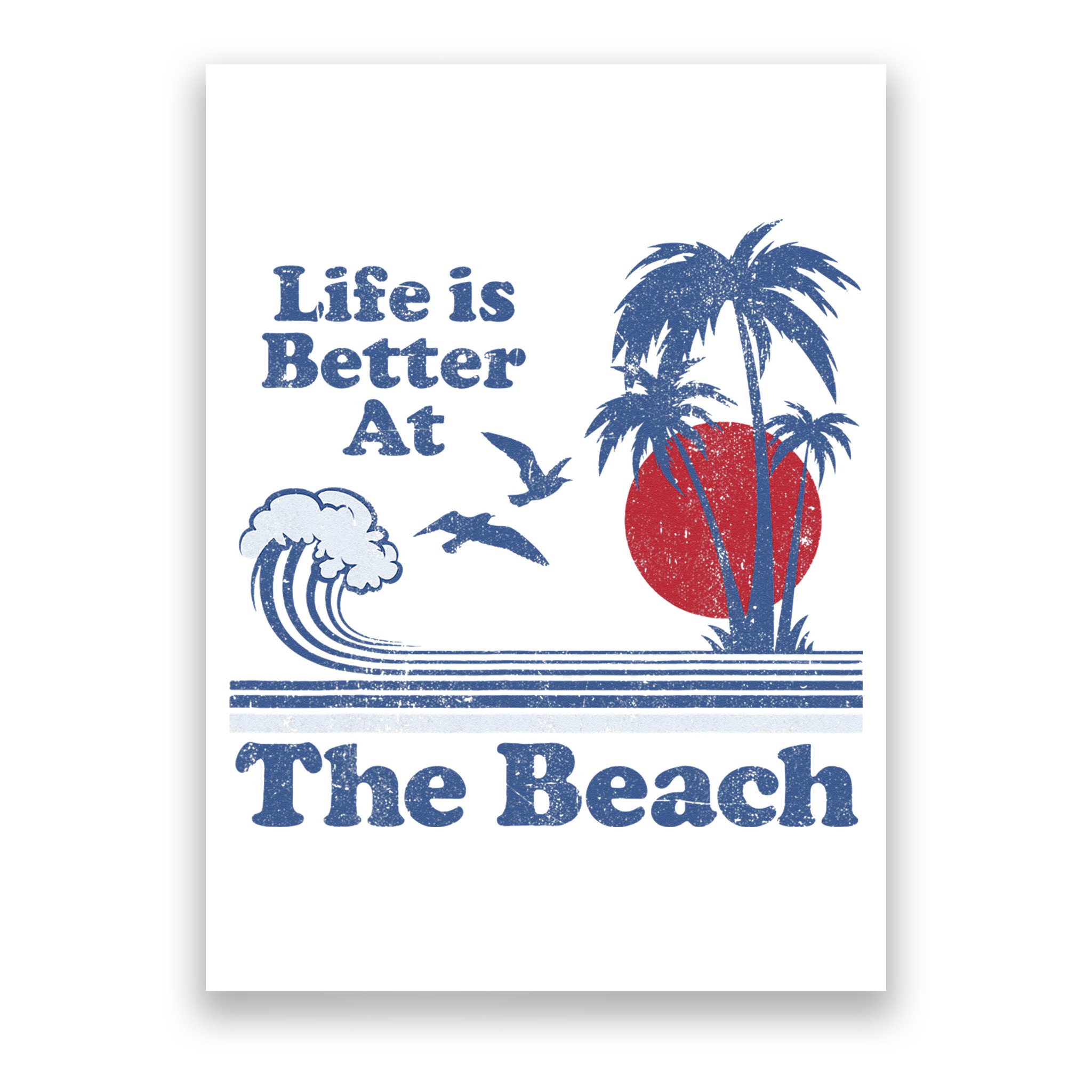 Life Is Better At The Beach Retro Vintage 80s 70s Vacation Poster