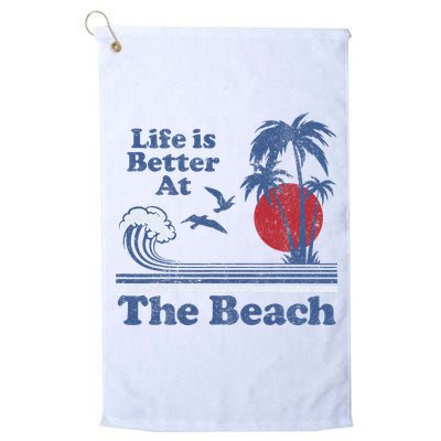 Life Is Better At The Beach Retro Vintage 80s 70s Vacation Golf Towel