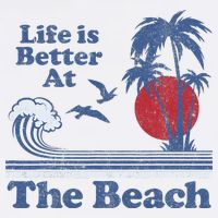 Life Is Better At The Beach Retro Vintage 80s 70s Vacation Toddler T-Shirt