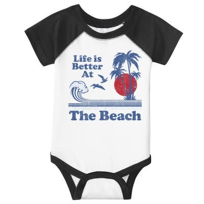 Life Is Better At The Beach Retro Vintage 80s 70s Vacation Infant Baby Jersey Bodysuit