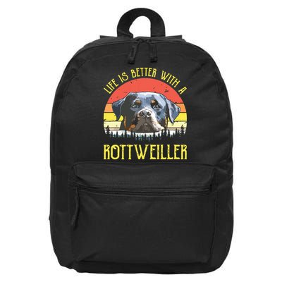 Life Is Better With A Rottweiler Dog Lover Gift 16 in Basic Backpack