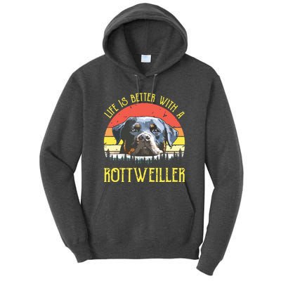 Life Is Better With A Rottweiler Dog Lover Gift Tall Hoodie