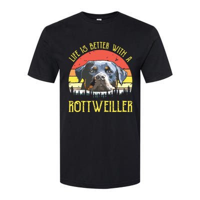 Life Is Better With A Rottweiler Dog Lover Gift Softstyle® CVC T-Shirt