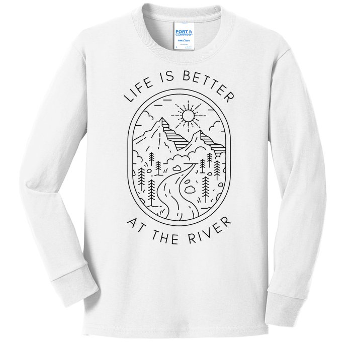 Life Is Better At The River Minimalist Outdoor Nature Travel Kids Long Sleeve Shirt