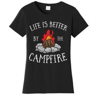 Life Is Better By The Campfire Scouts Camping Campfire Women's T-Shirt