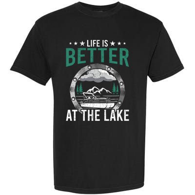 Life Is Better At The Lake Pontoon Boat Pontooning Gift Garment-Dyed Heavyweight T-Shirt