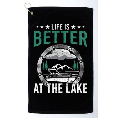 Life Is Better At The Lake Pontoon Boat Pontooning Gift Golf Towel