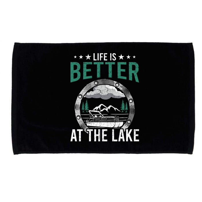 Life Is Better At The Lake Pontoon Boat Pontooning Gift Microfiber Hand Towel