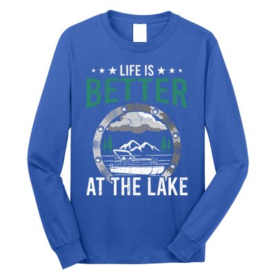 Life Is Better At The Lake Pontoon Boat Pontooning Gift Long Sleeve Shirt