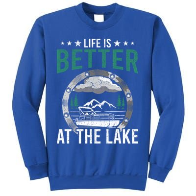 Life Is Better At The Lake Pontoon Boat Pontooning Gift Sweatshirt