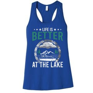 Life Is Better At The Lake Pontoon Boat Pontooning Gift Women's Racerback Tank