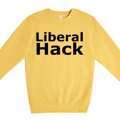 Liberal Hack Premium Crewneck Sweatshirt