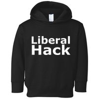 Liberal Hack Toddler Hoodie