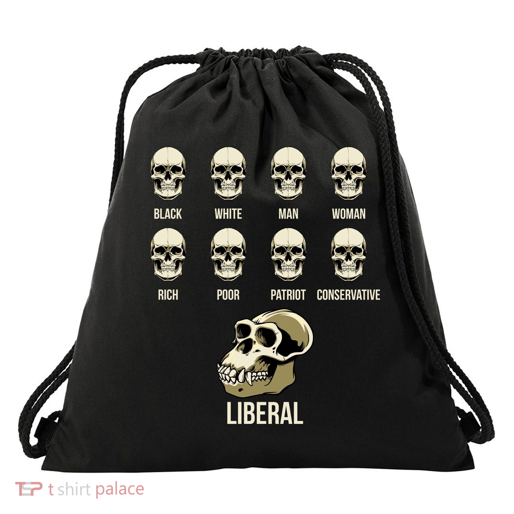 Liberal Monkey Black White Man Woman Rich Poor Patriot Conservative Drawstring Bag