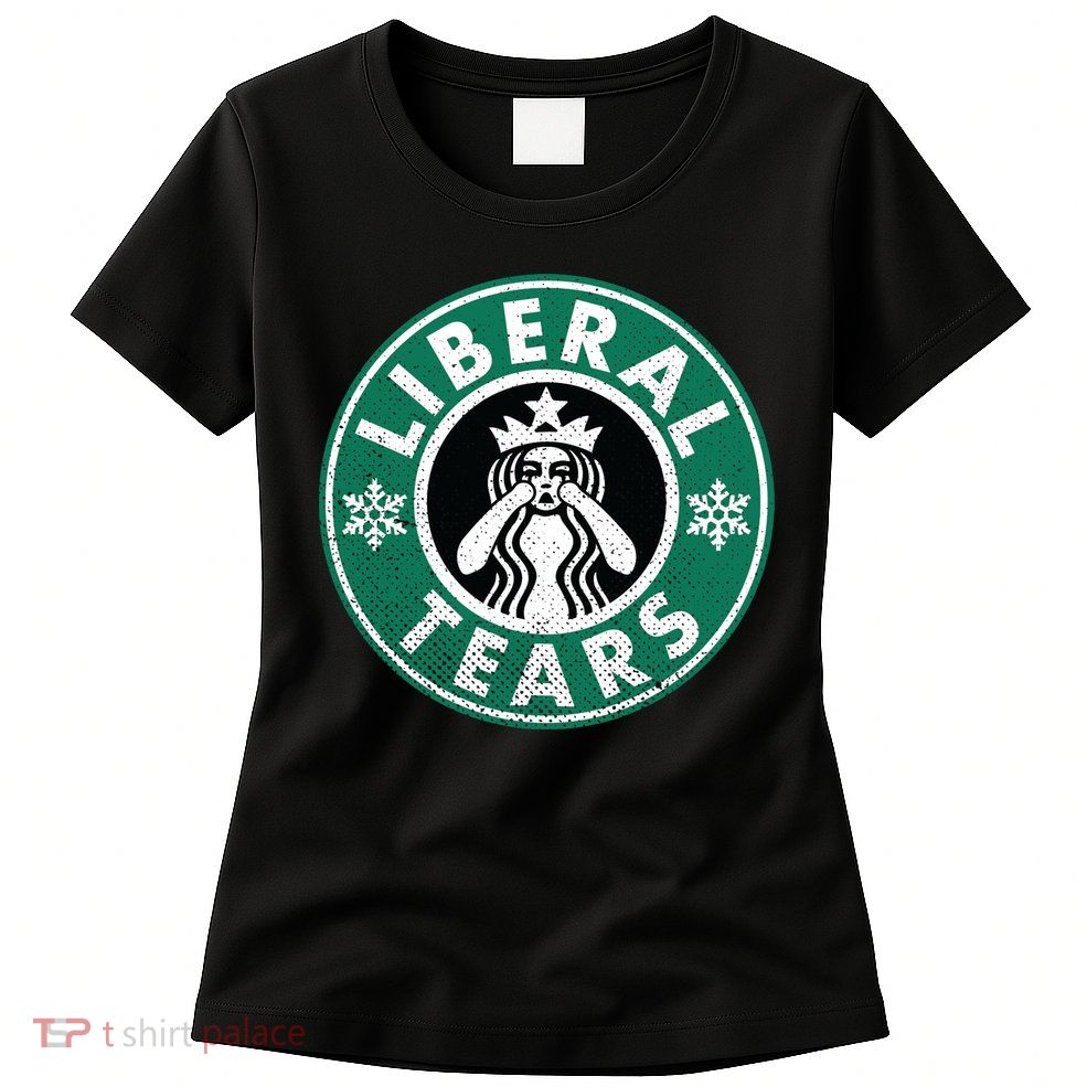 Liberal Tears MAGA Donald Trump Womens T-Shirt