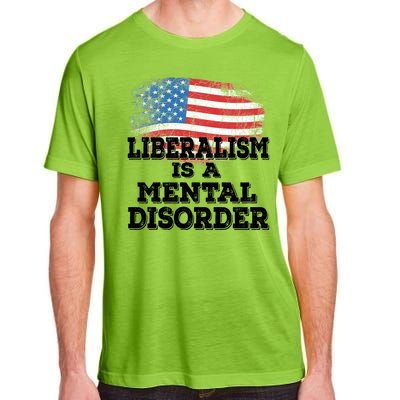 Liberalism Is A Mental Disorder Adult ChromaSoft Performance T-Shirt