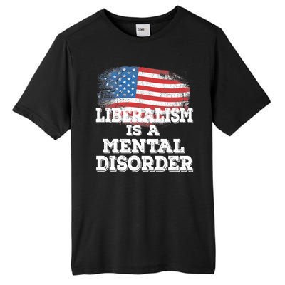 Liberalism Is A Mental Disorder Tall Fusion ChromaSoft Performance T-Shirt