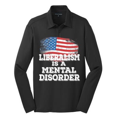 Liberalism Is A Mental Disorder Silk Touch Performance Long Sleeve Polo