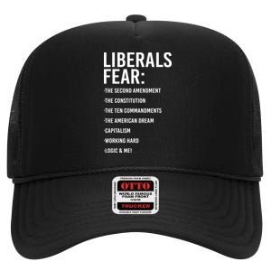 Liberals Fear Conservative Republican High Crown Mesh Back Trucker Hat