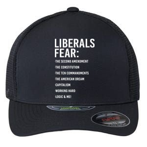 Liberals Fear Conservative Republican Flexfit Unipanel Trucker Cap