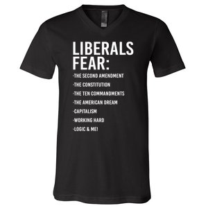 Liberals Fear Conservative Republican V-Neck T-Shirt