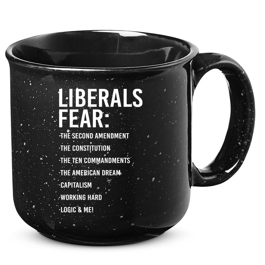 Liberals Fear Conservative Republican 15oz Campfire Ceramic Mug