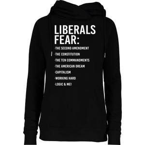 Liberals Fear Conservative Republican Womens Funnel Neck Pullover Hood