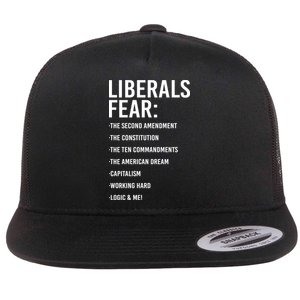 Liberals Fear Conservative Republican Flat Bill Trucker Hat