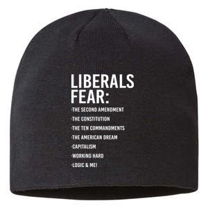 Liberals Fear Conservative Republican Sustainable Beanie