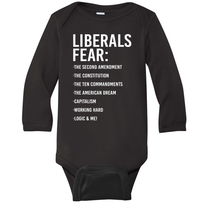 Liberals Fear Conservative Republican Baby Long Sleeve Bodysuit