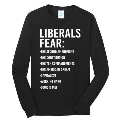 Liberals Fear Conservative Republican Tall Long Sleeve T-Shirt