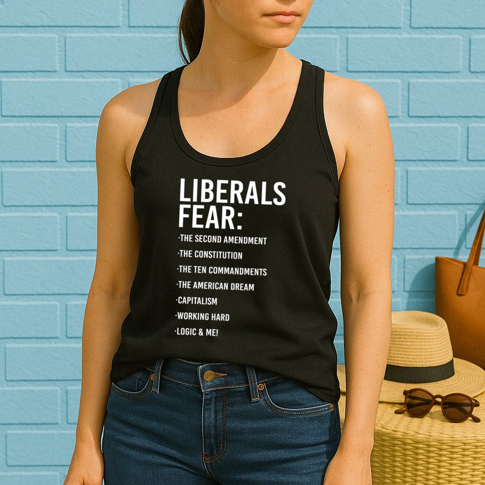 Liberals Fear Conservative Republican Womens Tank Top