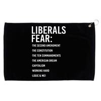 Liberals Fear Conservative Republican Grommeted Golf Towel