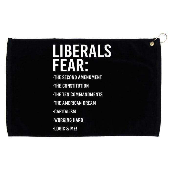 Liberals Fear Conservative Republican Grommeted Golf Towel