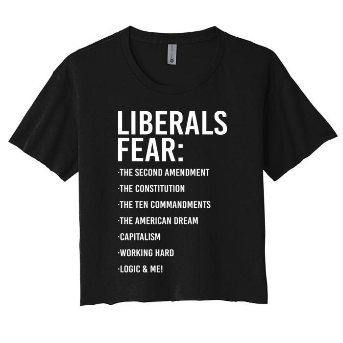 Liberals Fear Conservative Republican Women's Crop Top Tee