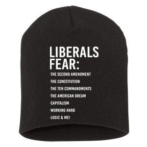 Liberals Fear Conservative Republican Short Acrylic Beanie