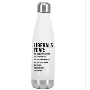 Liberals Fear Conservative Republican Stainless Steel Insulated Water Bottle