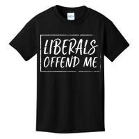 Liberals Offend Me Kids T-Shirt